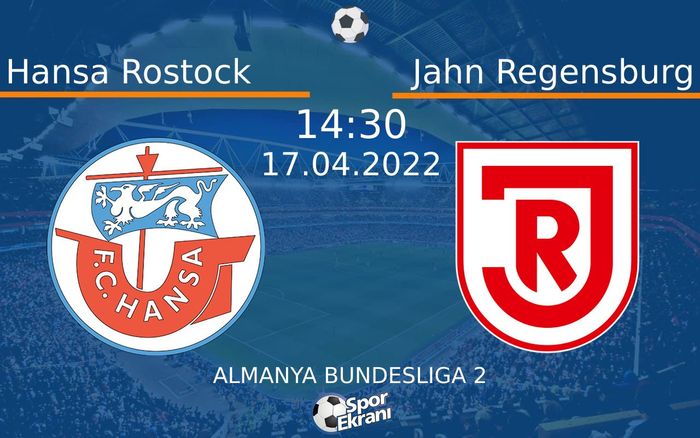 17 Nisan 2022 Hansa Rostock vs Jahn Regensburg maçı Hangi Kanalda Saat Kaçta Yayınlanacak? 17 Nisan 2022 Hansa Rostock vs Jahn Regensburg maçı Hangi Kanalda Saat Kaçta Yayınlanacak?
