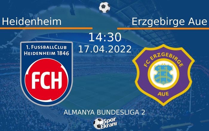 17 Nisan 2022 Heidenheim vs Erzgebirge Aue maçı Hangi Kanalda Saat Kaçta Yayınlanacak? 17 Nisan 2022 Heidenheim vs Erzgebirge Aue maçı Hangi Kanalda Saat Kaçta Yayınlanacak?