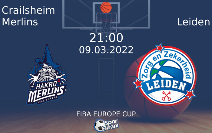 09 Mart 2022 Crailsheim Merlins vs Leiden maçı Hangi Kanalda Saat Kaçta Yayınlanacak? 09 Mart 2022 Crailsheim Merlins vs Leiden maçı Hangi Kanalda Saat Kaçta Yayınlanacak?
