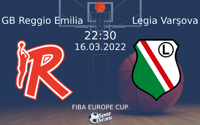 16 Mart 2022 GB Reggio Emilia vs Legia Varşova maçı Hangi Kanalda Saat Kaçta Yayınlanacak? 16 Mart 2022 GB Reggio Emilia vs Legia Varşova maçı Hangi Kanalda Saat Kaçta Yayınlanacak?