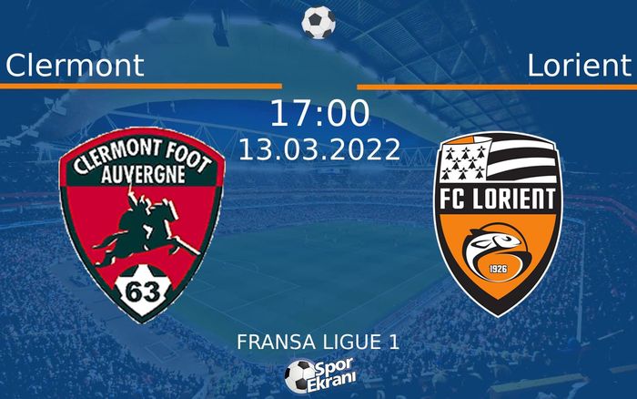 13 Mart 2022 Clermont vs Lorient maçı Hangi Kanalda Saat Kaçta Yayınlanacak? 13 Mart 2022 Clermont vs Lorient maçı Hangi Kanalda Saat Kaçta Yayınlanacak?