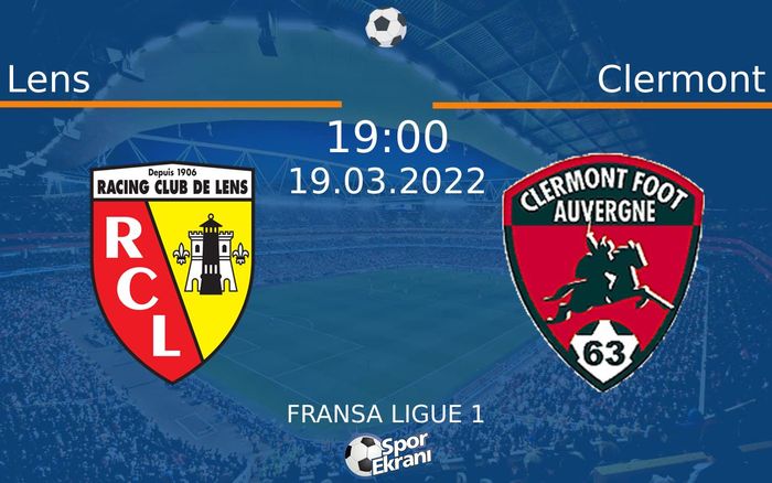 19 Mart 2022 Lens vs Clermont maçı Hangi Kanalda Saat Kaçta Yayınlanacak? 19 Mart 2022 Lens vs Clermont maçı Hangi Kanalda Saat Kaçta Yayınlanacak?
