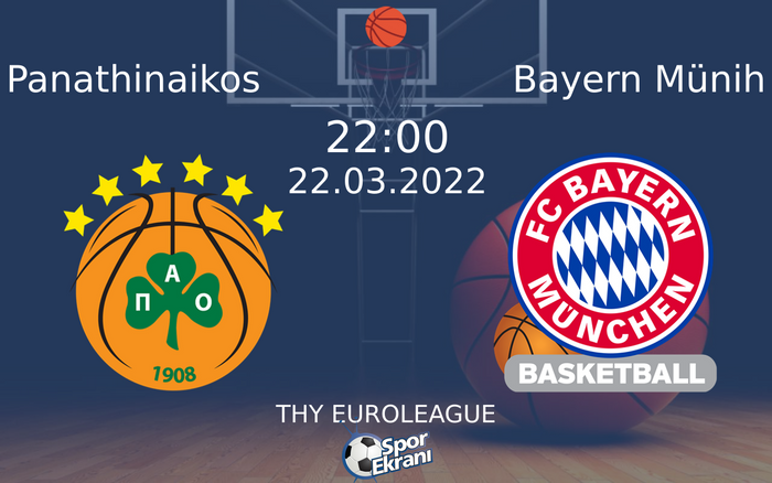 22 Mart 2022 Panathinaikos vs Bayern Münih maçı Hangi Kanalda Saat Kaçta Yayınlanacak? 22 Mart 2022 Panathinaikos vs Bayern Münih maçı Hangi Kanalda Saat Kaçta Yayınlanacak?