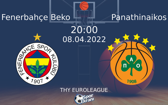 08 Nisan 2022 Fenerbahçe Beko vs Panathinaikos maçı Hangi Kanalda Saat Kaçta Yayınlanacak? 08 Nisan 2022 Fenerbahçe Beko vs Panathinaikos maçı Hangi Kanalda Saat Kaçta Yayınlanacak?