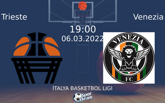 06 Mart 2022 Trieste vs Venezia maçı Hangi Kanalda Saat Kaçta Yayınlanacak? 06 Mart 2022 Trieste vs Venezia maçı Hangi Kanalda Saat Kaçta Yayınlanacak?