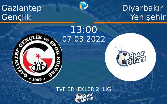 07 Mart 2022 Gaziantep Gençlik vs Diyarbakır Yenişehir maçı Hangi Kanalda Saat Kaçta Yayınlanacak? 07 Mart 2022 Gaziantep Gençlik vs Diyarbakır Yenişehir maçı Hangi Kanalda Saat Kaçta Yayınlanacak?