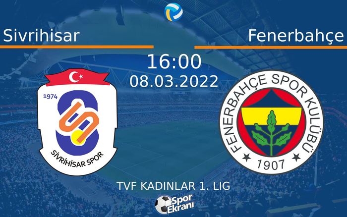 08 Mart 2022 Sivrihisar vs Fenerbahçe maçı Hangi Kanalda Saat Kaçta Yayınlanacak? 08 Mart 2022 Sivrihisar vs Fenerbahçe maçı Hangi Kanalda Saat Kaçta Yayınlanacak?