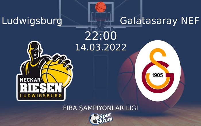 14 Mart 2022 Ludwigsburg vs Galatasaray NEF maçı Hangi Kanalda Saat Kaçta Yayınlanacak?