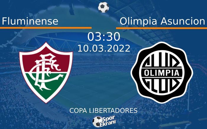 10 Mart 2022 Fluminense vs Olimpia Asuncion maçı Hangi Kanalda Saat Kaçta Yayınlanacak? 10 Mart 2022 Fluminense vs Olimpia Asuncion maçı Hangi Kanalda Saat Kaçta Yayınlanacak?