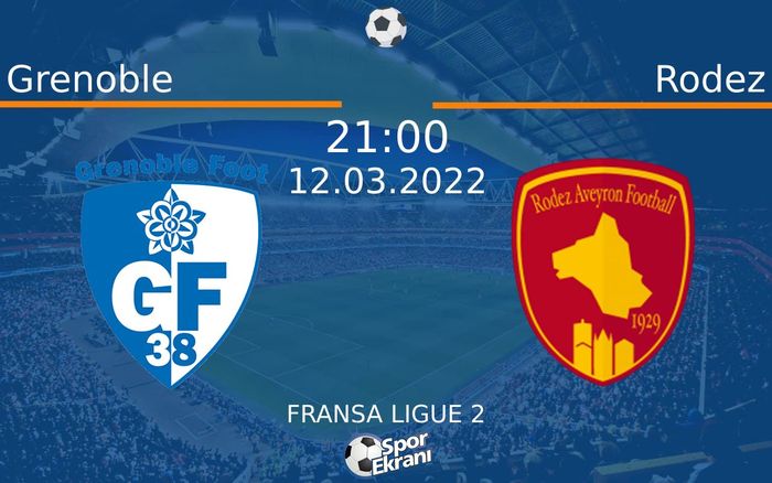12 Mart 2022 Grenoble vs Rodez maçı Hangi Kanalda Saat Kaçta Yayınlanacak? 12 Mart 2022 Grenoble vs Rodez maçı Hangi Kanalda Saat Kaçta Yayınlanacak?