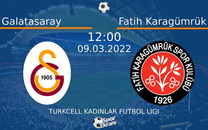 09 Mart 2022 Galatasaray vs Fatih Karagümrük maçı Hangi Kanalda Saat Kaçta Yayınlanacak? 09 Mart 2022 Galatasaray vs Fatih Karagümrük maçı Hangi Kanalda Saat Kaçta Yayınlanacak?