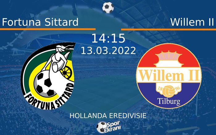 13 Mart 2022 Fortuna Sittard vs Willem II maçı Hangi Kanalda Saat Kaçta Yayınlanacak? 13 Mart 2022 Fortuna Sittard vs Willem II maçı Hangi Kanalda Saat Kaçta Yayınlanacak?