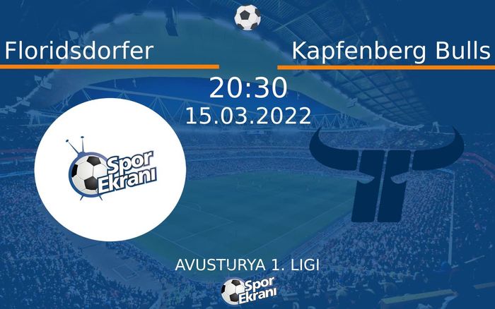 15 Mart 2022 Floridsdorfer vs Kapfenberg Bulls maçı Hangi Kanalda Saat Kaçta Yayınlanacak? 15 Mart 2022 Floridsdorfer vs Kapfenberg Bulls maçı Hangi Kanalda Saat Kaçta Yayınlanacak?