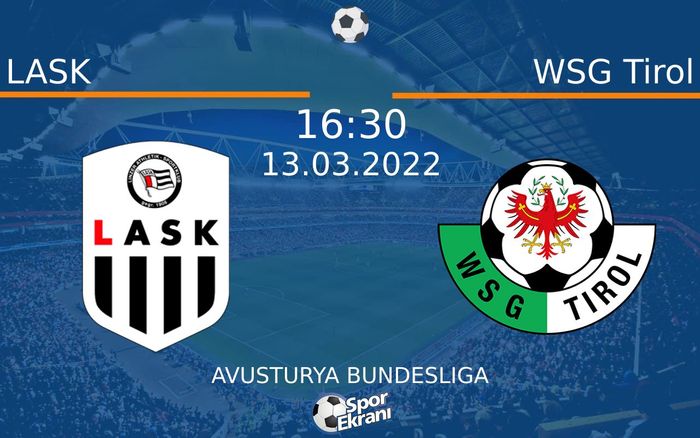 13 Mart 2022 LASK vs WSG Tirol maçı Hangi Kanalda Saat Kaçta Yayınlanacak? 13 Mart 2022 LASK vs WSG Tirol maçı Hangi Kanalda Saat Kaçta Yayınlanacak?