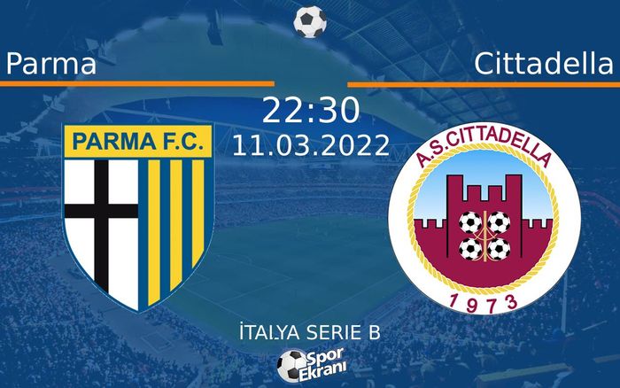 11 Mart 2022 Parma vs Cittadella maçı Hangi Kanalda Saat Kaçta Yayınlanacak? 11 Mart 2022 Parma vs Cittadella maçı Hangi Kanalda Saat Kaçta Yayınlanacak?