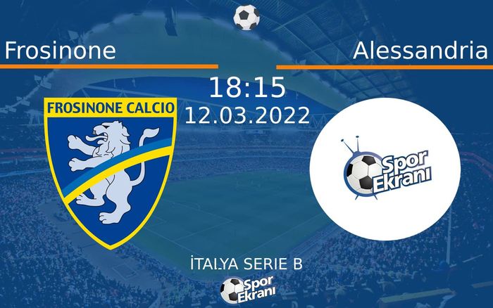 12 Mart 2022 Frosinone vs Alessandria maçı Hangi Kanalda Saat Kaçta Yayınlanacak? 12 Mart 2022 Frosinone vs Alessandria maçı Hangi Kanalda Saat Kaçta Yayınlanacak?