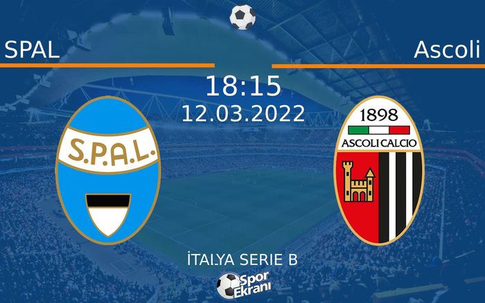 12 Mart 2022 SPAL vs Ascoli maçı Hangi Kanalda Saat Kaçta Yayınlanacak? 12 Mart 2022 SPAL vs Ascoli maçı Hangi Kanalda Saat Kaçta Yayınlanacak?