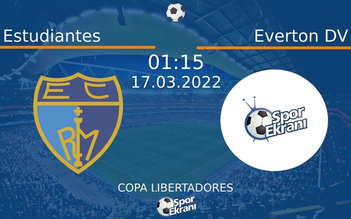 17 Mart 2022 Estudiantes vs Everton DV maçı Hangi Kanalda Saat Kaçta Yayınlanacak? 17 Mart 2022 Estudiantes vs Everton DV maçı Hangi Kanalda Saat Kaçta Yayınlanacak?