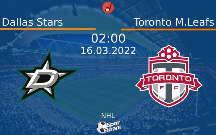 16 Mart 2022 Dallas Stars vs Toronto M.Leafs maçı Hangi Kanalda Saat Kaçta Yayınlanacak? 16 Mart 2022 Dallas Stars vs Toronto M.Leafs maçı Hangi Kanalda Saat Kaçta Yayınlanacak?