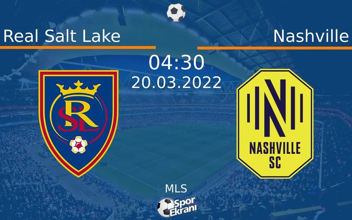 20 Mart 2022 Real Salt Lake vs Nashville maçı Hangi Kanalda Saat Kaçta Yayınlanacak? 20 Mart 2022 Real Salt Lake vs Nashville maçı Hangi Kanalda Saat Kaçta Yayınlanacak?