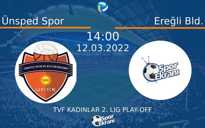 12 Mart 2022 Ünsped Spor vs Ereğli Bld. maçı Hangi Kanalda Saat Kaçta Yayınlanacak? 12 Mart 2022 Ünsped Spor vs Ereğli Bld. maçı Hangi Kanalda Saat Kaçta Yayınlanacak?
