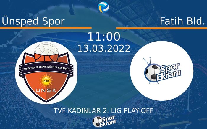 13 Mart 2022 Ünsped Spor vs Fatih Bld. maçı Hangi Kanalda Saat Kaçta Yayınlanacak? 13 Mart 2022 Ünsped Spor vs Fatih Bld. maçı Hangi Kanalda Saat Kaçta Yayınlanacak?