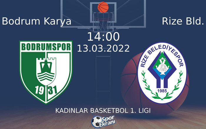 13 Mart 2022 Bodrum Karya vs Rize Bld. maçı Hangi Kanalda Saat Kaçta Yayınlanacak? 13 Mart 2022 Bodrum Karya vs Rize Bld. maçı Hangi Kanalda Saat Kaçta Yayınlanacak?