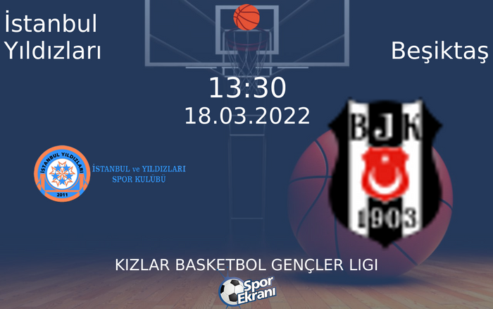 18 Mart 2022 İstanbul Yıldızları vs Beşiktaş maçı Hangi Kanalda Saat Kaçta Yayınlanacak? 18 Mart 2022 İstanbul Yıldızları vs Beşiktaş maçı Hangi Kanalda Saat Kaçta Yayınlanacak?