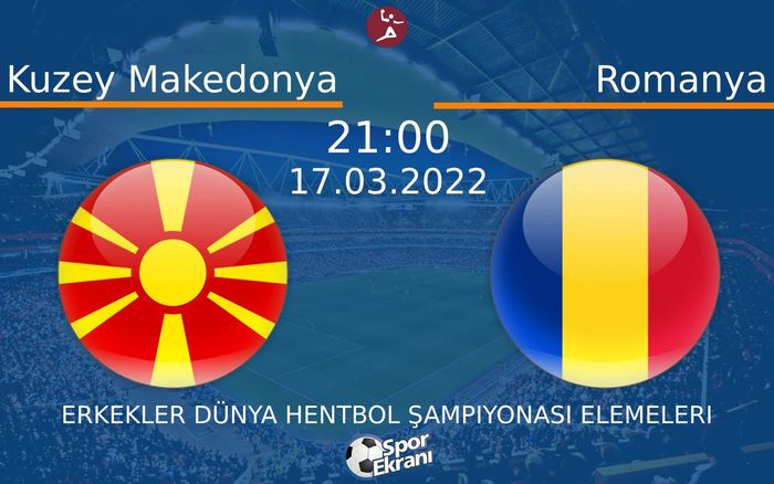 17 Mart 2022 Kuzey Makedonya vs Romanya maçı Hangi Kanalda Saat Kaçta Yayınlanacak? 17 Mart 2022 Kuzey Makedonya vs Romanya maçı Hangi Kanalda Saat Kaçta Yayınlanacak?