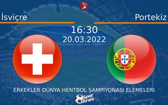 20 Mart 2022 İsviçre vs Portekiz maçı Hangi Kanalda Saat Kaçta Yayınlanacak? 20 Mart 2022 İsviçre vs Portekiz maçı Hangi Kanalda Saat Kaçta Yayınlanacak?