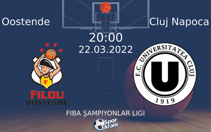 22 Mart 2022 Oostende vs Cluj Napoca maçı Hangi Kanalda Saat Kaçta Yayınlanacak? 22 Mart 2022 Oostende vs Cluj Napoca maçı Hangi Kanalda Saat Kaçta Yayınlanacak?