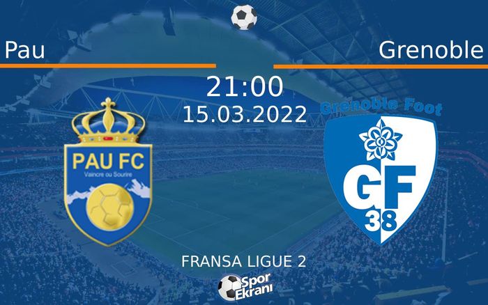 15 Mart 2022 Pau vs Grenoble maçı Hangi Kanalda Saat Kaçta Yayınlanacak? 15 Mart 2022 Pau vs Grenoble maçı Hangi Kanalda Saat Kaçta Yayınlanacak?
