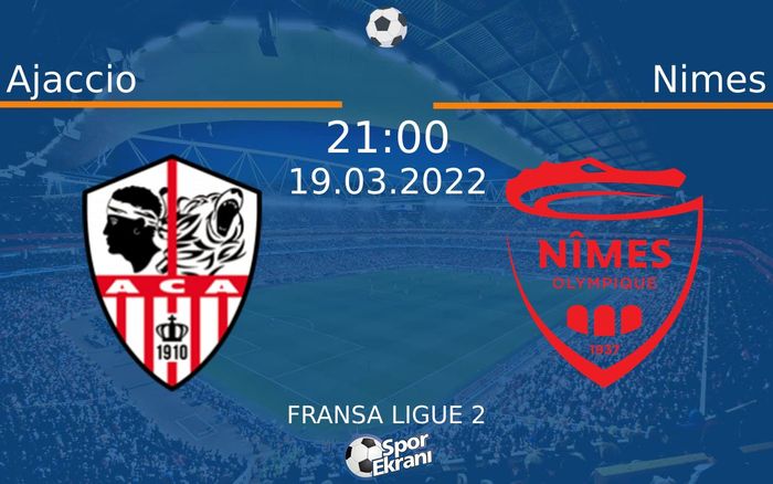 19 Mart 2022 Ajaccio vs Nimes maçı Hangi Kanalda Saat Kaçta Yayınlanacak? 19 Mart 2022 Ajaccio vs Nimes maçı Hangi Kanalda Saat Kaçta Yayınlanacak?