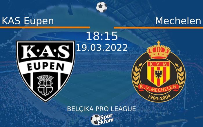 19 Mart 2022 KAS Eupen vs Mechelen maçı Hangi Kanalda Saat Kaçta Yayınlanacak? 19 Mart 2022 KAS Eupen vs Mechelen maçı Hangi Kanalda Saat Kaçta Yayınlanacak?