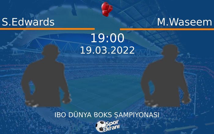 19 Mart 2022 S.Edwards vs M.Waseem maçı Hangi Kanalda Saat Kaçta Yayınlanacak? 19 Mart 2022 S.Edwards vs M.Waseem maçı Hangi Kanalda Saat Kaçta Yayınlanacak?