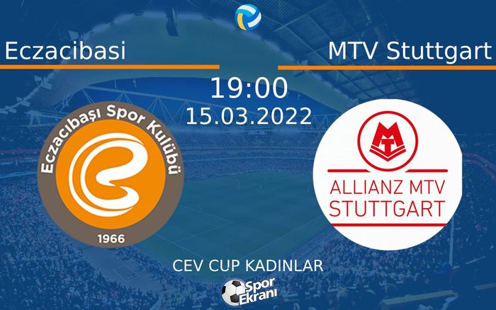 15 Mart 2022 Eczacibasi vs MTV Stuttgart maçı Hangi Kanalda Saat Kaçta Yayınlanacak? 15 Mart 2022 Eczacibasi vs MTV Stuttgart maçı Hangi Kanalda Saat Kaçta Yayınlanacak?