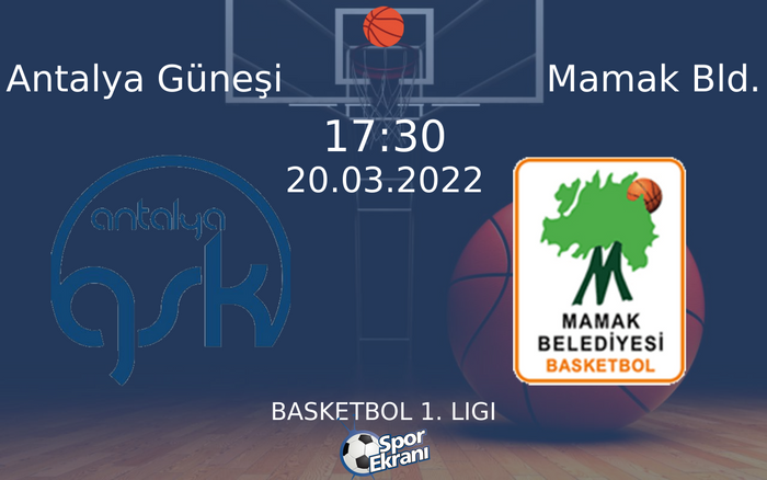 20 Mart 2022 Antalya Güneşi vs Mamak Bld. maçı Hangi Kanalda Saat Kaçta Yayınlanacak? 20 Mart 2022 Antalya Güneşi vs Mamak Bld. maçı Hangi Kanalda Saat Kaçta Yayınlanacak?