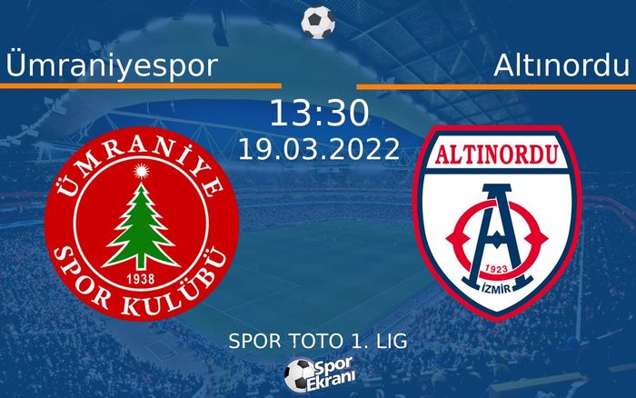 19 Mart 2022 Ümraniyespor vs Altınordu maçı Hangi Kanalda Saat Kaçta Yayınlanacak? 19 Mart 2022 Ümraniyespor vs Altınordu maçı Hangi Kanalda Saat Kaçta Yayınlanacak?
