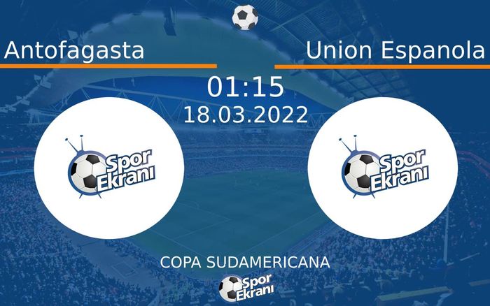 18 Mart 2022 Antofagasta vs Union Espanola maçı Hangi Kanalda Saat Kaçta Yayınlanacak? 18 Mart 2022 Antofagasta vs Union Espanola maçı Hangi Kanalda Saat Kaçta Yayınlanacak?