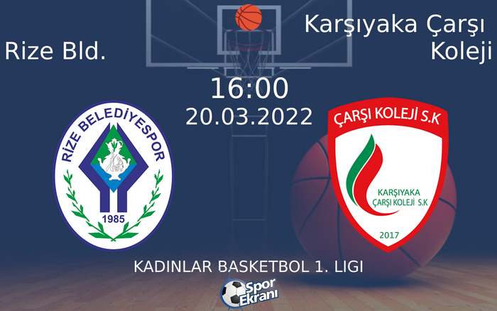 20 Mart 2022 Rize Bld. vs Karşıyaka Çarşı Koleji maçı Hangi Kanalda Saat Kaçta Yayınlanacak? 20 Mart 2022 Rize Bld. vs Karşıyaka Çarşı Koleji maçı Hangi Kanalda Saat Kaçta Yayınlanacak?
