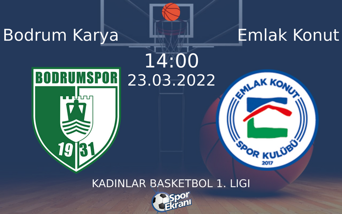 23 Mart 2022 Bodrum Karya vs Emlak Konut maçı Hangi Kanalda Saat Kaçta Yayınlanacak? 23 Mart 2022 Bodrum Karya vs Emlak Konut maçı Hangi Kanalda Saat Kaçta Yayınlanacak?