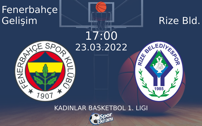 23 Mart 2022 Fenerbahçe Gelişim vs Rize Bld. maçı Hangi Kanalda Saat Kaçta Yayınlanacak? 23 Mart 2022 Fenerbahçe Gelişim vs Rize Bld. maçı Hangi Kanalda Saat Kaçta Yayınlanacak?