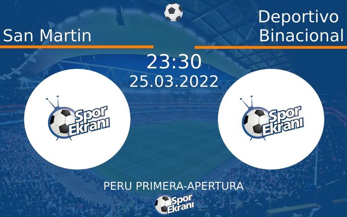 25 Mart 2022 San Martin vs Deportivo Binacional maçı Hangi Kanalda Saat Kaçta Yayınlanacak? 25 Mart 2022 San Martin vs Deportivo Binacional maçı Hangi Kanalda Saat Kaçta Yayınlanacak?