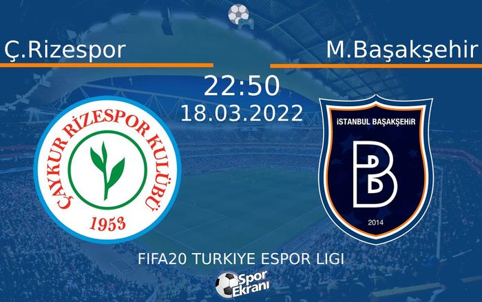 18 Mart 2022 Ç.Rizespor vs M.Başakşehir maçı Hangi Kanalda Saat Kaçta Yayınlanacak? 18 Mart 2022 Ç.Rizespor vs M.Başakşehir maçı Hangi Kanalda Saat Kaçta Yayınlanacak?