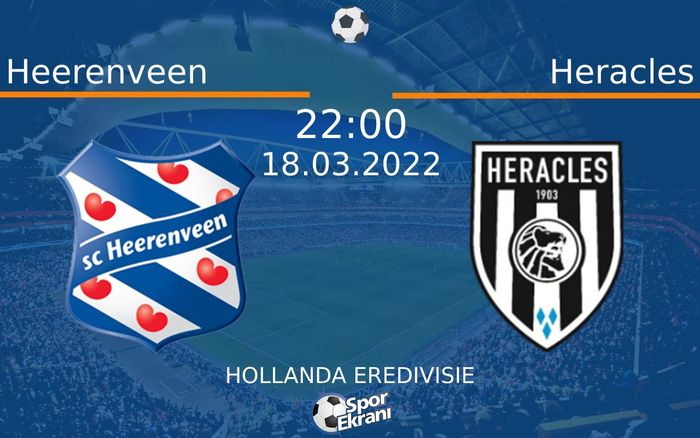 18 Mart 2022 Heerenveen vs Heracles maçı Hangi Kanalda Saat Kaçta Yayınlanacak? 18 Mart 2022 Heerenveen vs Heracles maçı Hangi Kanalda Saat Kaçta Yayınlanacak?