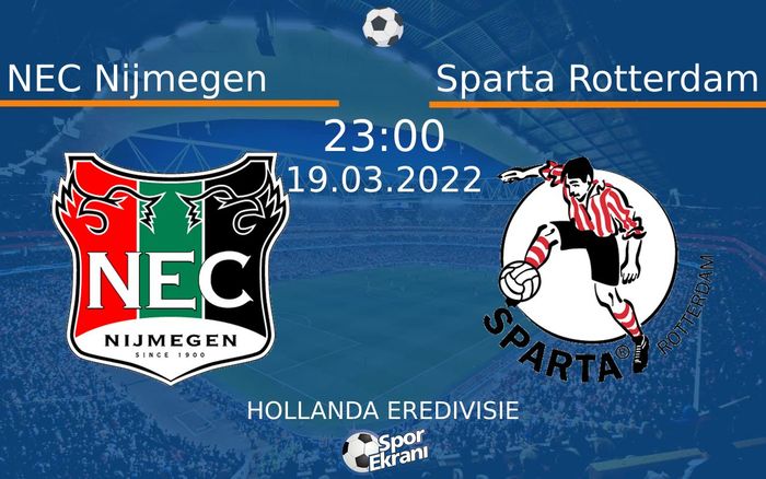 19 Mart 2022 NEC Nijmegen vs Sparta Rotterdam maçı Hangi Kanalda Saat Kaçta Yayınlanacak? 19 Mart 2022 NEC Nijmegen vs Sparta Rotterdam maçı Hangi Kanalda Saat Kaçta Yayınlanacak?