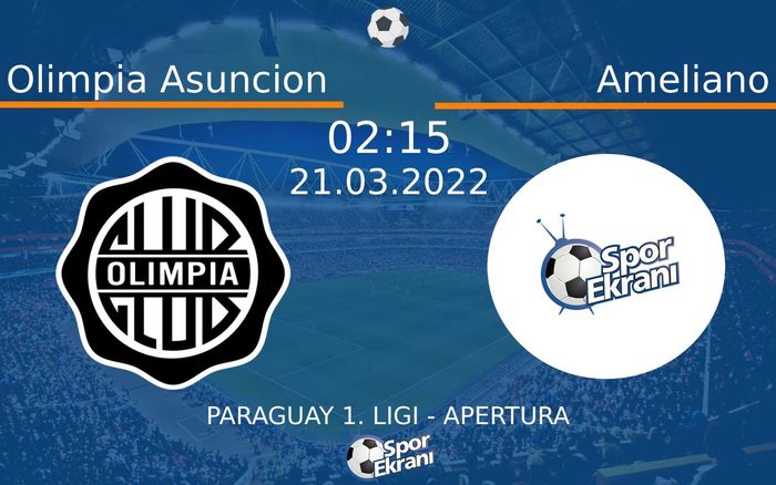 21 Mart 2022 Olimpia Asuncion vs Ameliano maçı Hangi Kanalda Saat Kaçta Yayınlanacak? 21 Mart 2022 Olimpia Asuncion vs Ameliano maçı Hangi Kanalda Saat Kaçta Yayınlanacak?