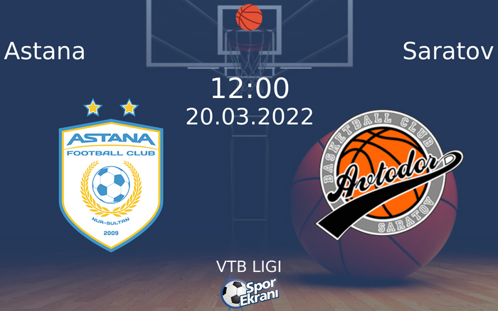 20 Mart 2022 Astana vs Saratov maçı Hangi Kanalda Saat Kaçta Yayınlanacak? 20 Mart 2022 Astana vs Saratov maçı Hangi Kanalda Saat Kaçta Yayınlanacak?