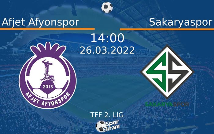 26 Mart 2022 Afjet Afyonspor vs Sakaryaspor maçı Hangi Kanalda Saat Kaçta Yayınlanacak? 26 Mart 2022 Afjet Afyonspor vs Sakaryaspor maçı Hangi Kanalda Saat Kaçta Yayınlanacak?