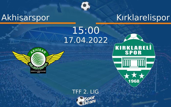 17 Nisan 2022 Akhisarspor vs Kırklarelispor maçı Hangi Kanalda Saat Kaçta Yayınlanacak? 17 Nisan 2022 Akhisarspor vs Kırklarelispor maçı Hangi Kanalda Saat Kaçta Yayınlanacak?